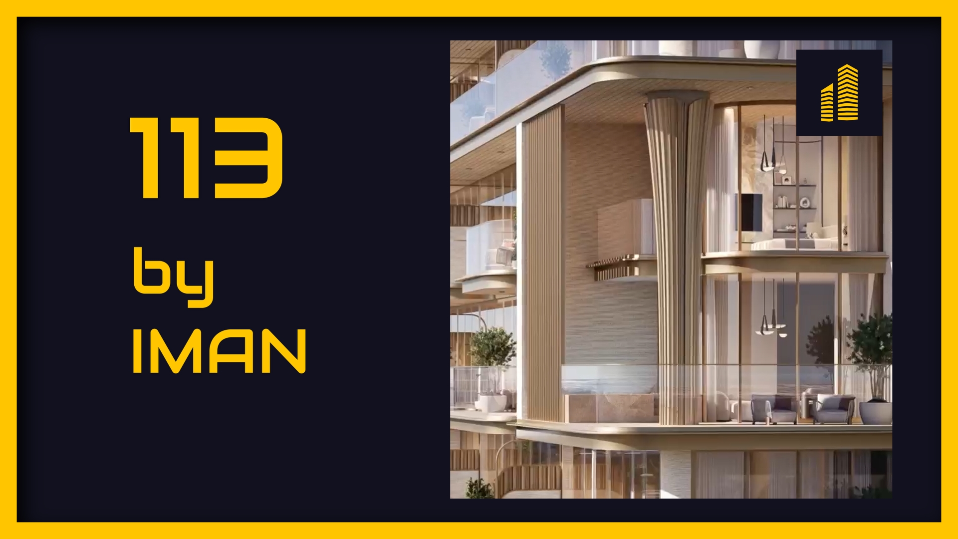 113 residences by IMAN Video thumbnail